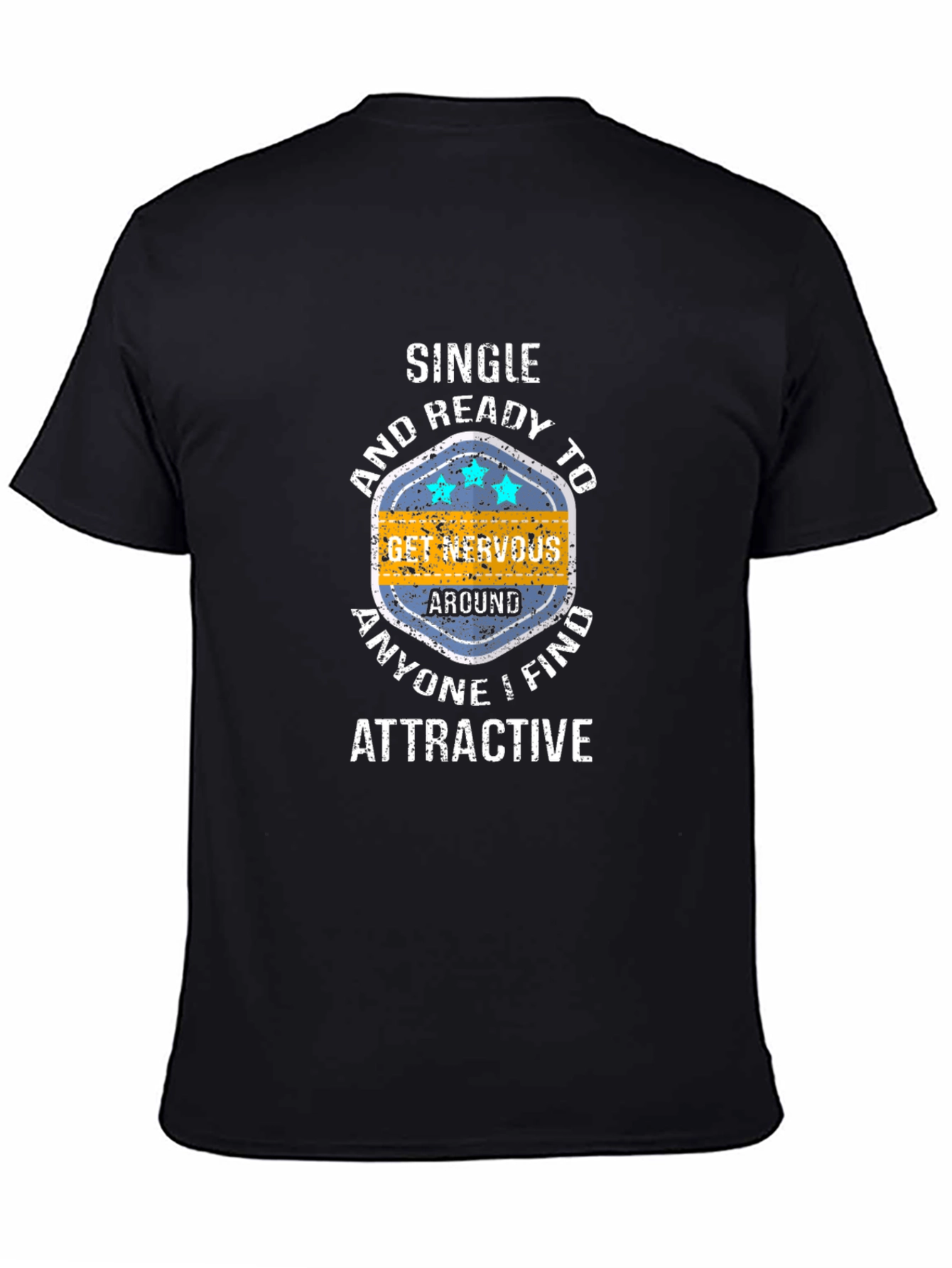 Single & Ready to Get Nervous Graphic Tee