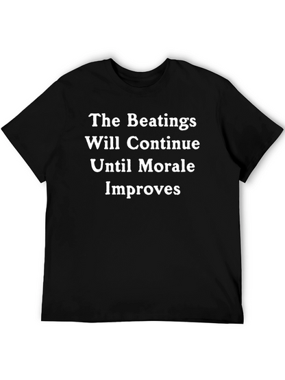The Beatings Will Continue T-Shirt