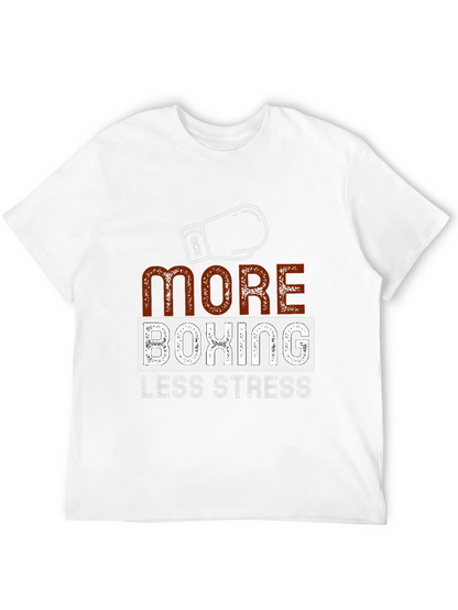 More Boxing Less Stress Graphic T-Shirt