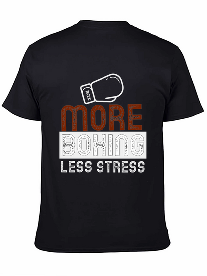 More Boxing Less Stress Graphic T-Shirt