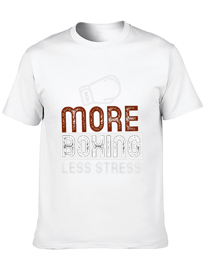 More Boxing Less Stress Graphic T-Shirt
