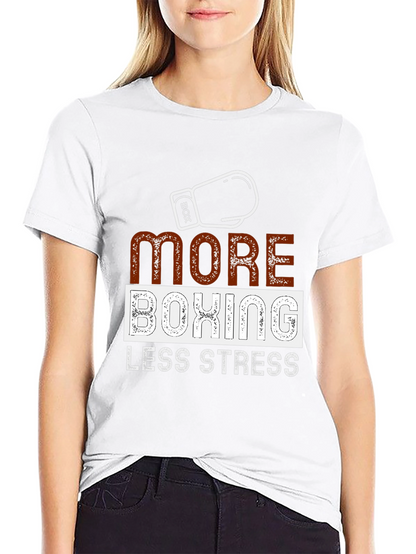 More Boxing Less Stress Graphic T-Shirt