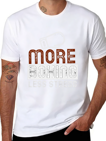 More Boxing Less Stress Graphic T-Shirt
