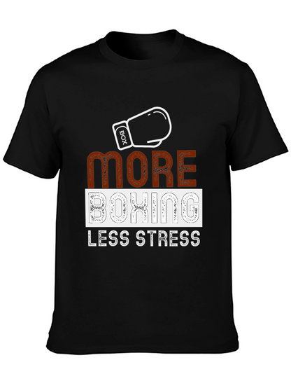More Boxing Less Stress Graphic T-Shirt
