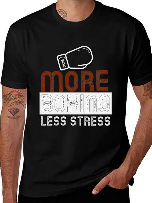 More Boxing Less Stress Graphic T-Shirt