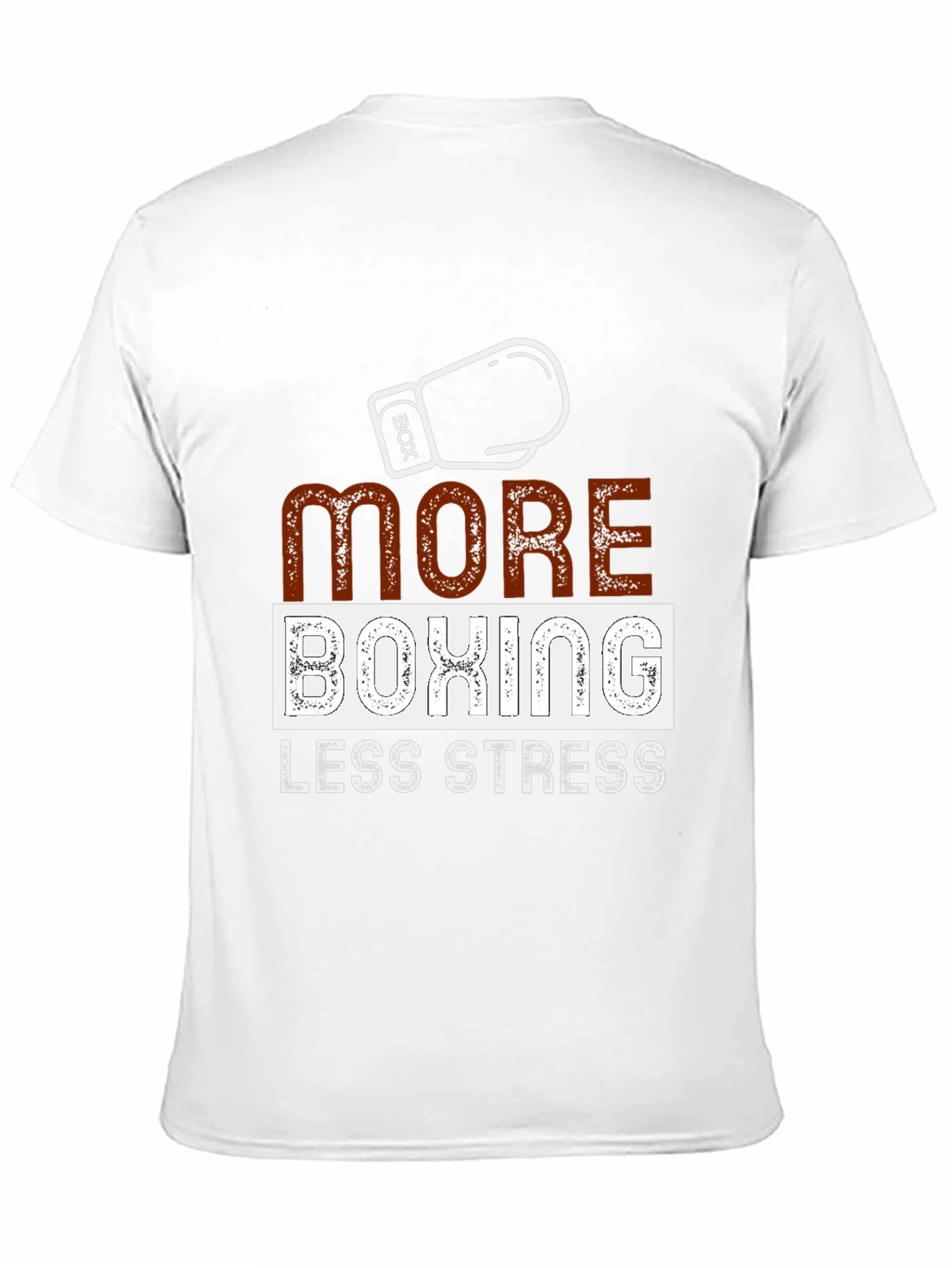 More Boxing Less Stress Graphic T-Shirt