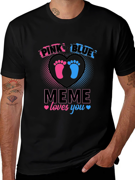 Pink or Blue Meme Loves You Gender Reveal T-Shirt
