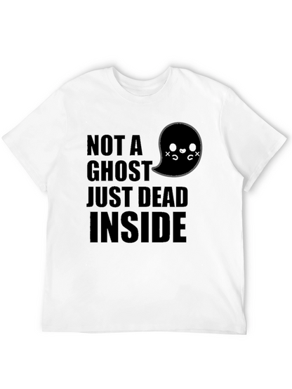 Not A Ghost Dead Inside Funny Graphic Tee