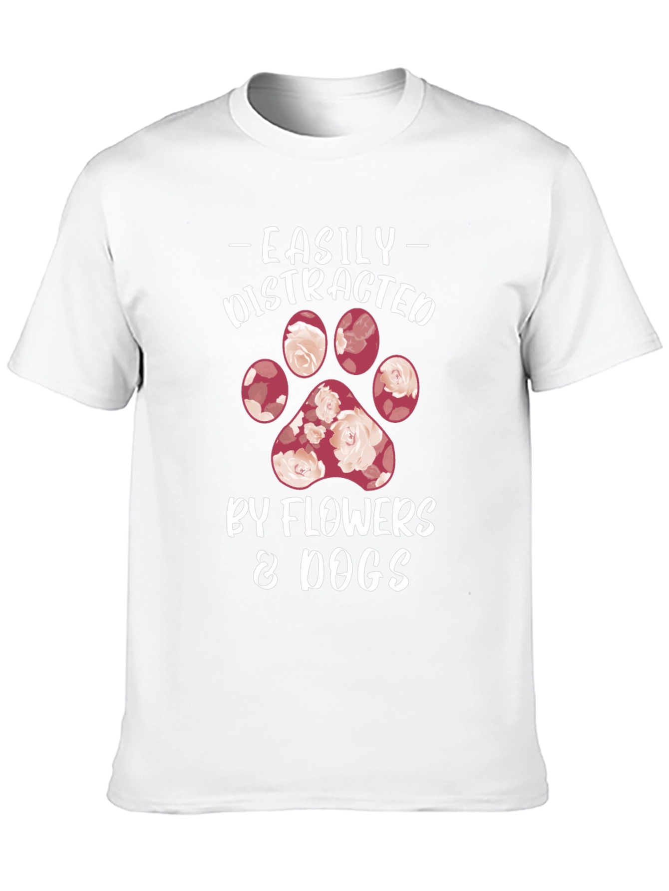 Easily Distracted by Flowers & Dogs T-Shirt
