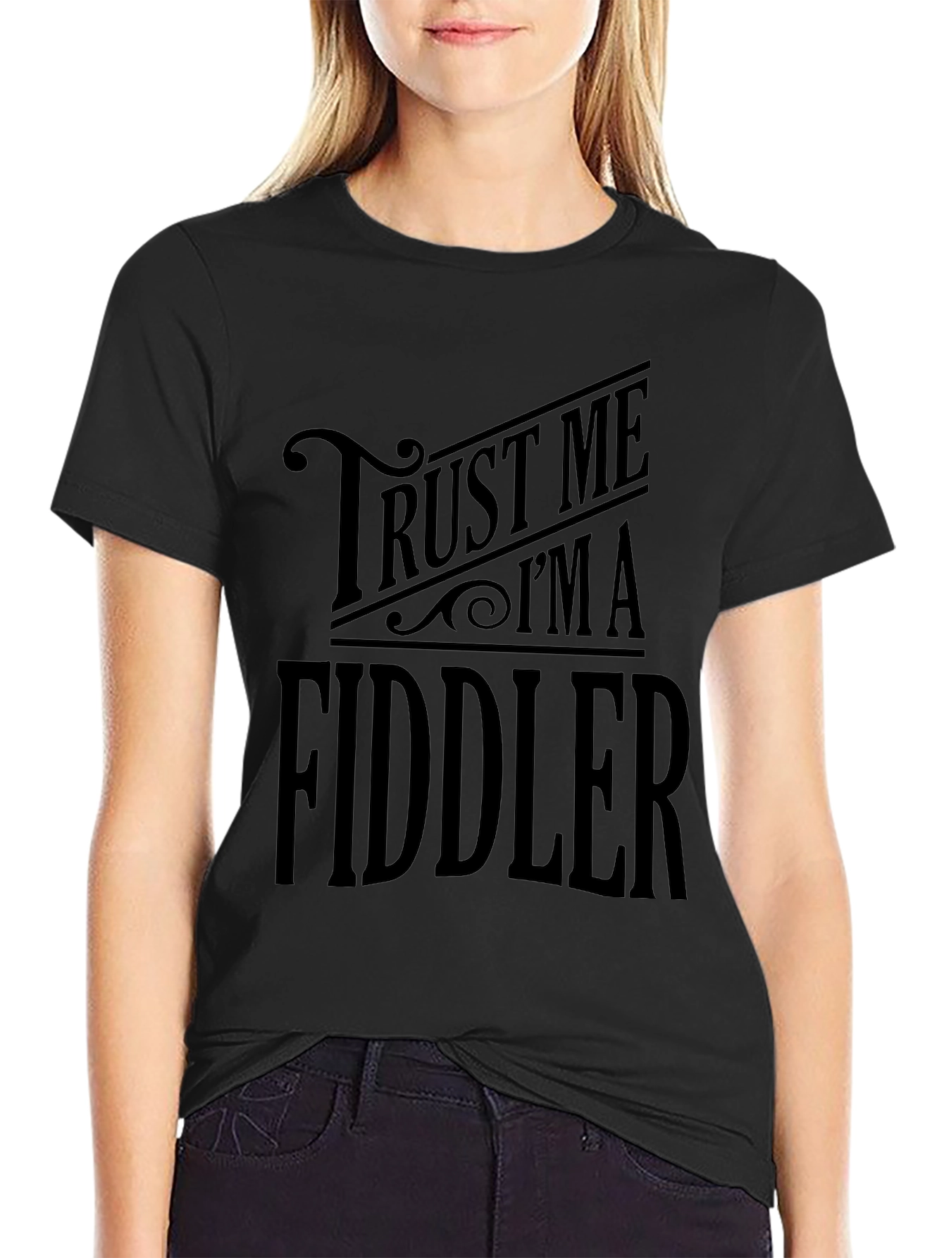 Trust Me Im A Fiddler Graphic T-Shirt