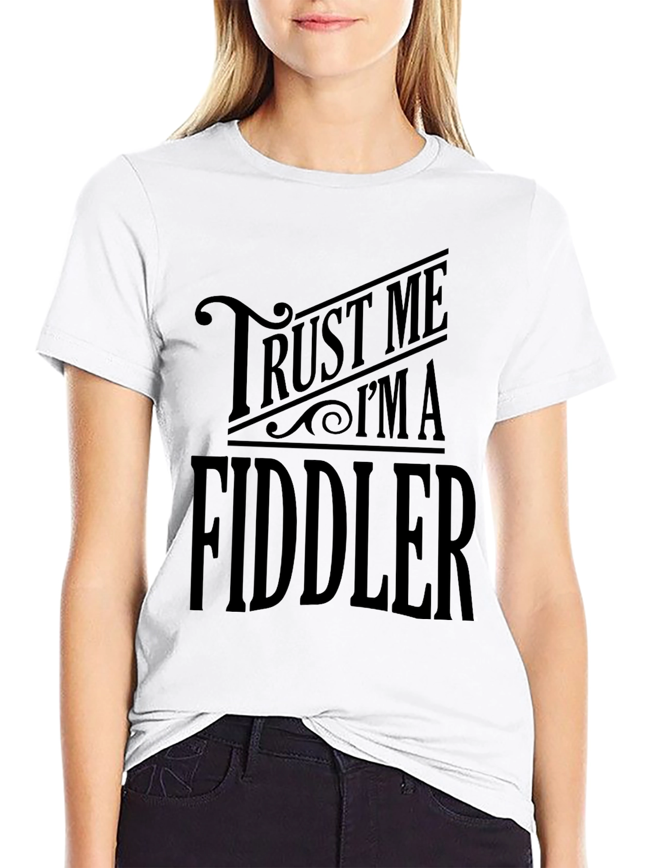 Trust Me Im A Fiddler Graphic T-Shirt