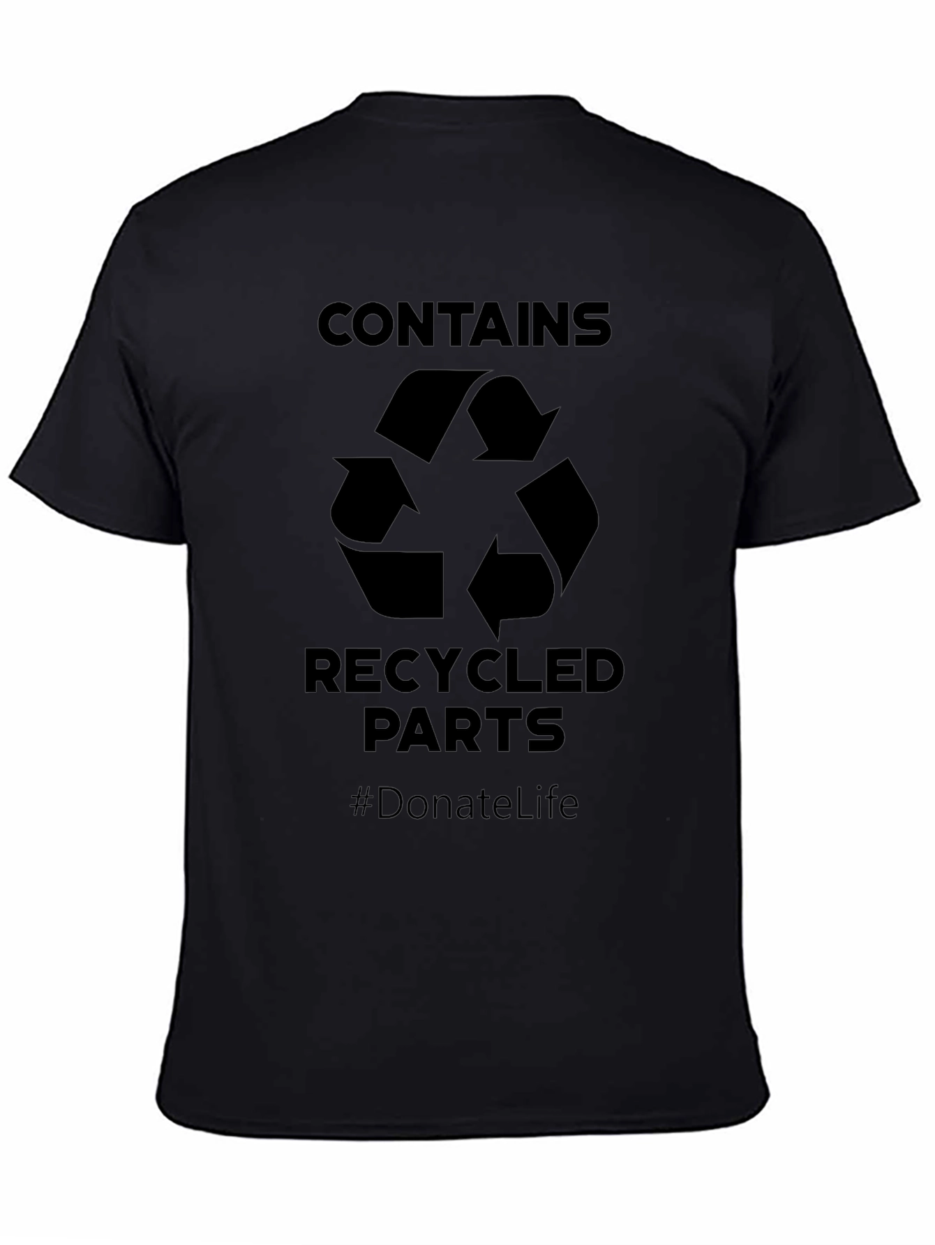 Contains Recycled Parts T-Shirt - Donate Life