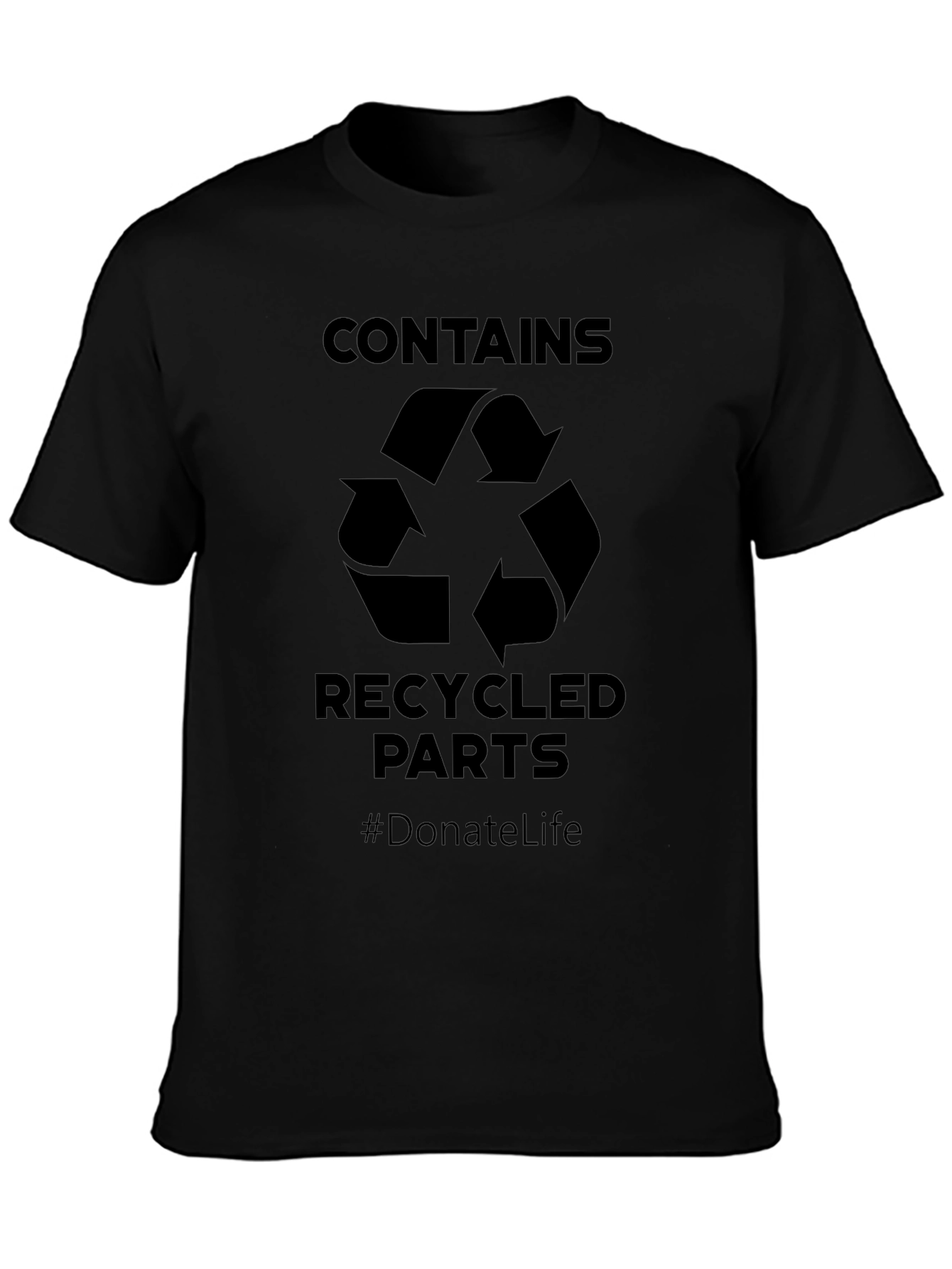 Contains Recycled Parts T-Shirt - Donate Life