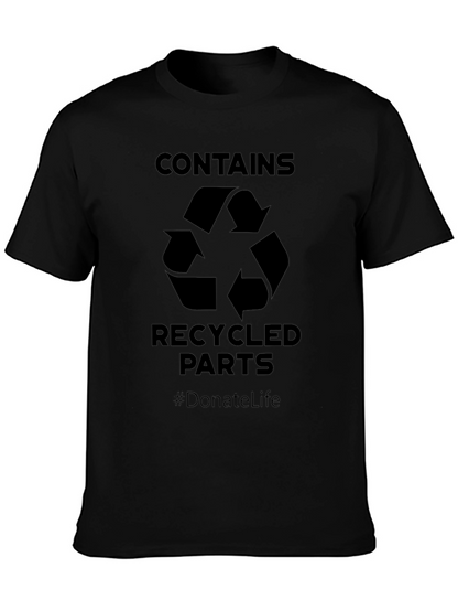 Contains Recycled Parts T-Shirt - Donate Life
