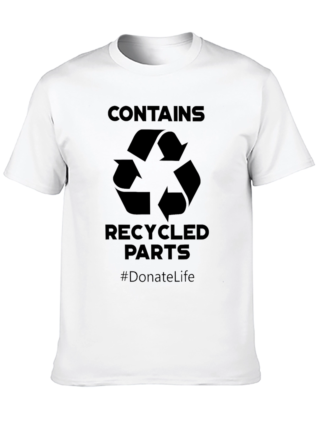 Contains Recycled Parts T-Shirt - Donate Life