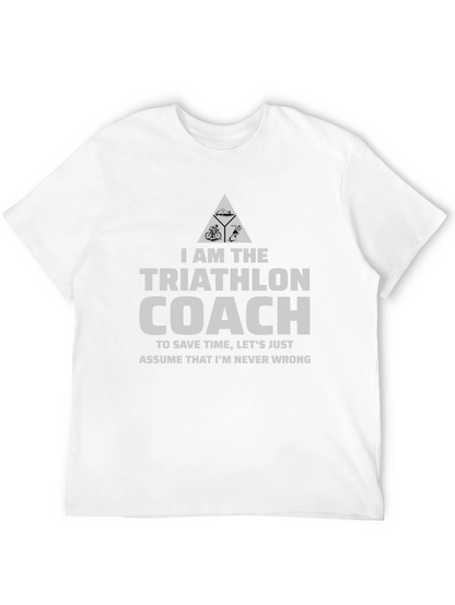 Triathlon Coach Graphic T-Shirt - Never Wrong Design