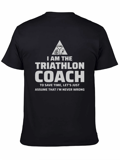Triathlon Coach Graphic T-Shirt - Never Wrong Design