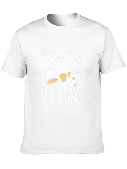 Make Up Your Mind Graphic T-Shirt
