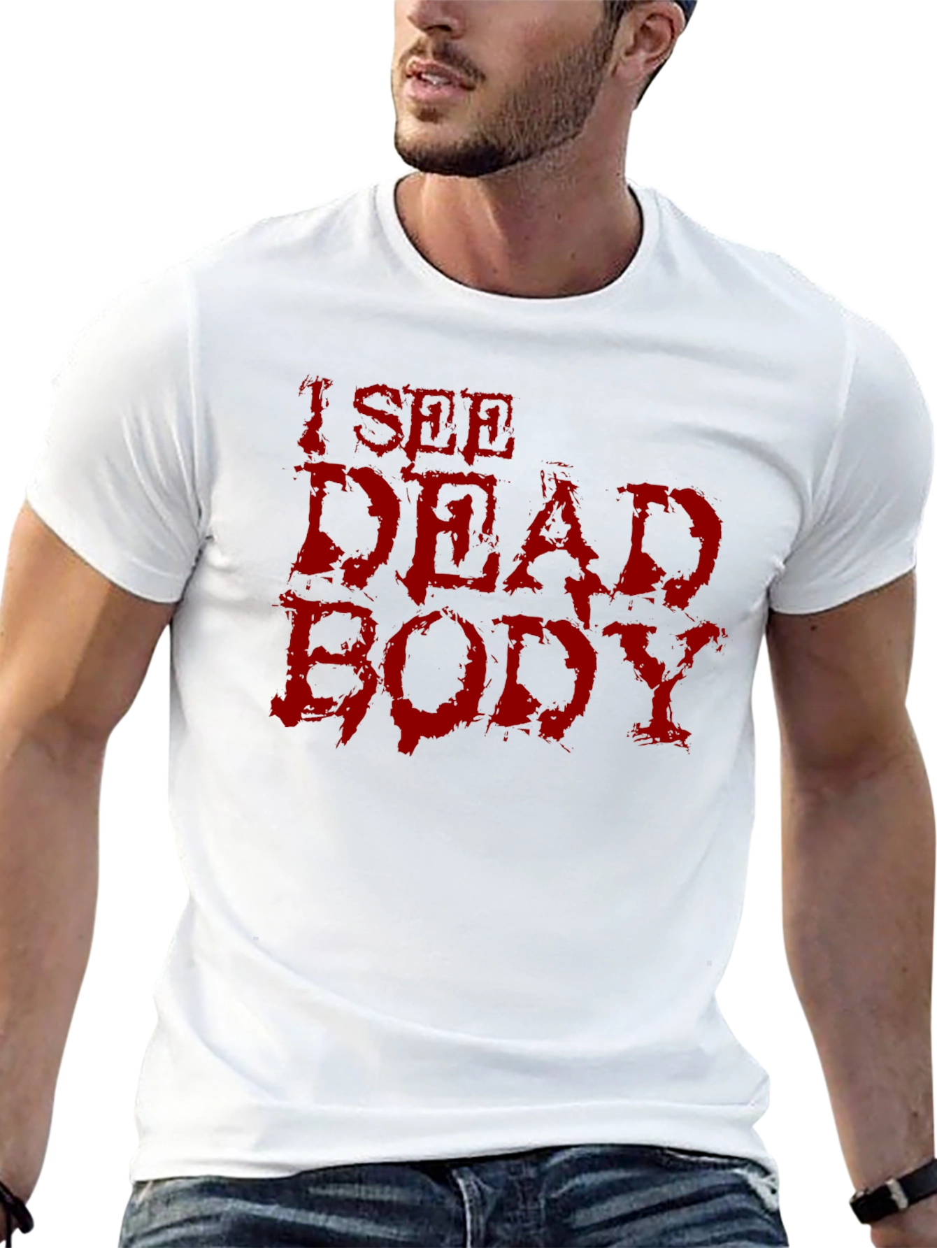 I See Dead Body Graphic T-Shirt