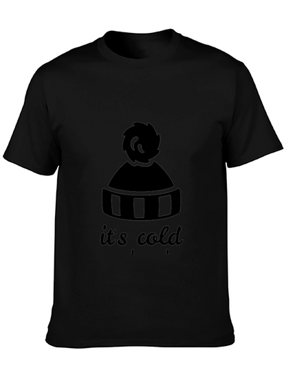 Its Cold T-Shirt - Winter Hat Design