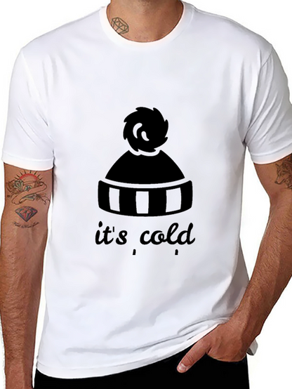 Its Cold T-Shirt - Winter Hat Design