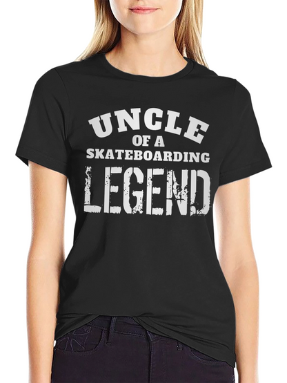 Uncle of a Skateboarding Legend Graphic T-Shirt