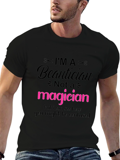 Im a Beautician T-Shirt