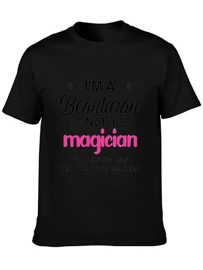 Im a Beautician T-Shirt