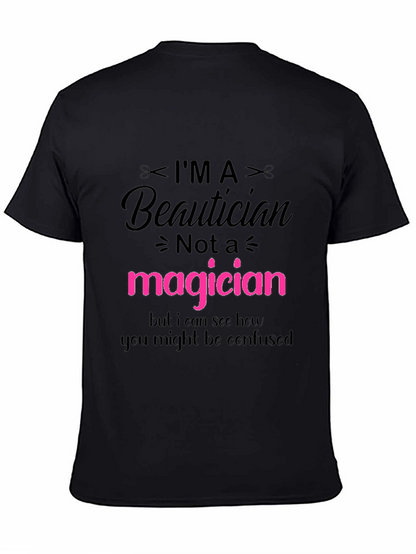 Im a Beautician T-Shirt