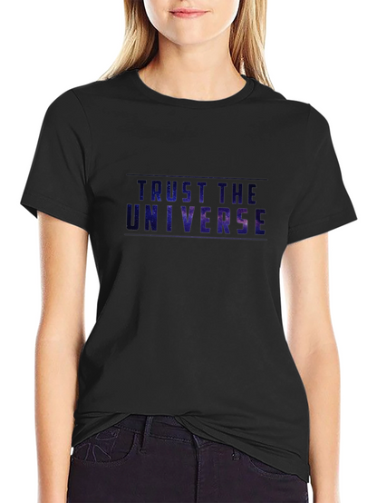 Trust the Universe Black T-Shirt