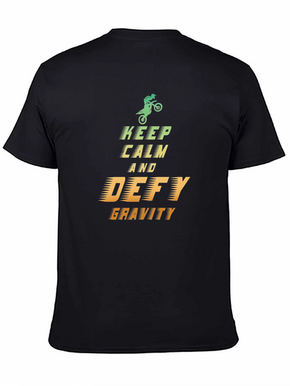 Keep Calm Defy Gravity T-Shirt