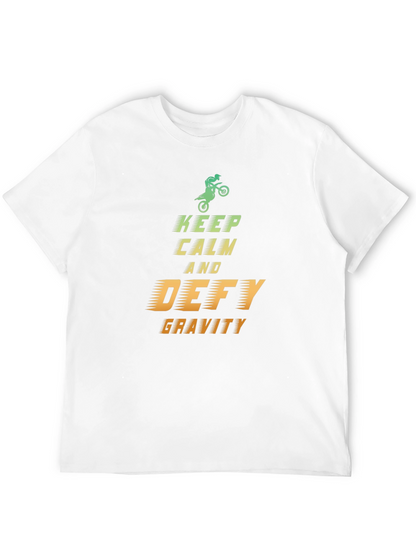 Keep Calm Defy Gravity T-Shirt