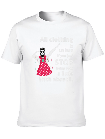 Unisex T-Shirt: All Clothing is Unisex