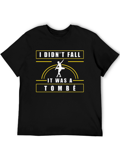 Ballet Tombé T-Shirt - Funny Dancer Tee