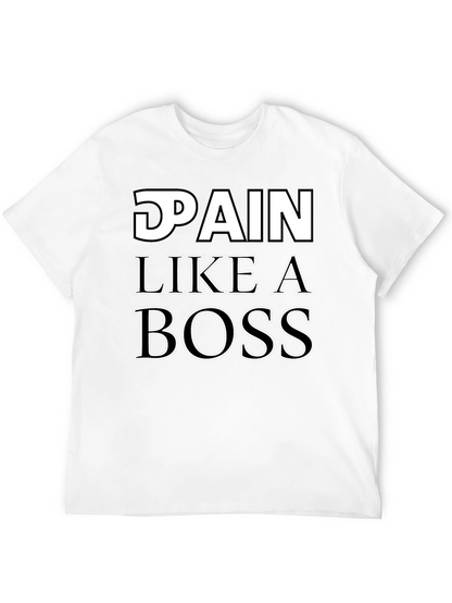 Pain Like a Boss T-Shirt