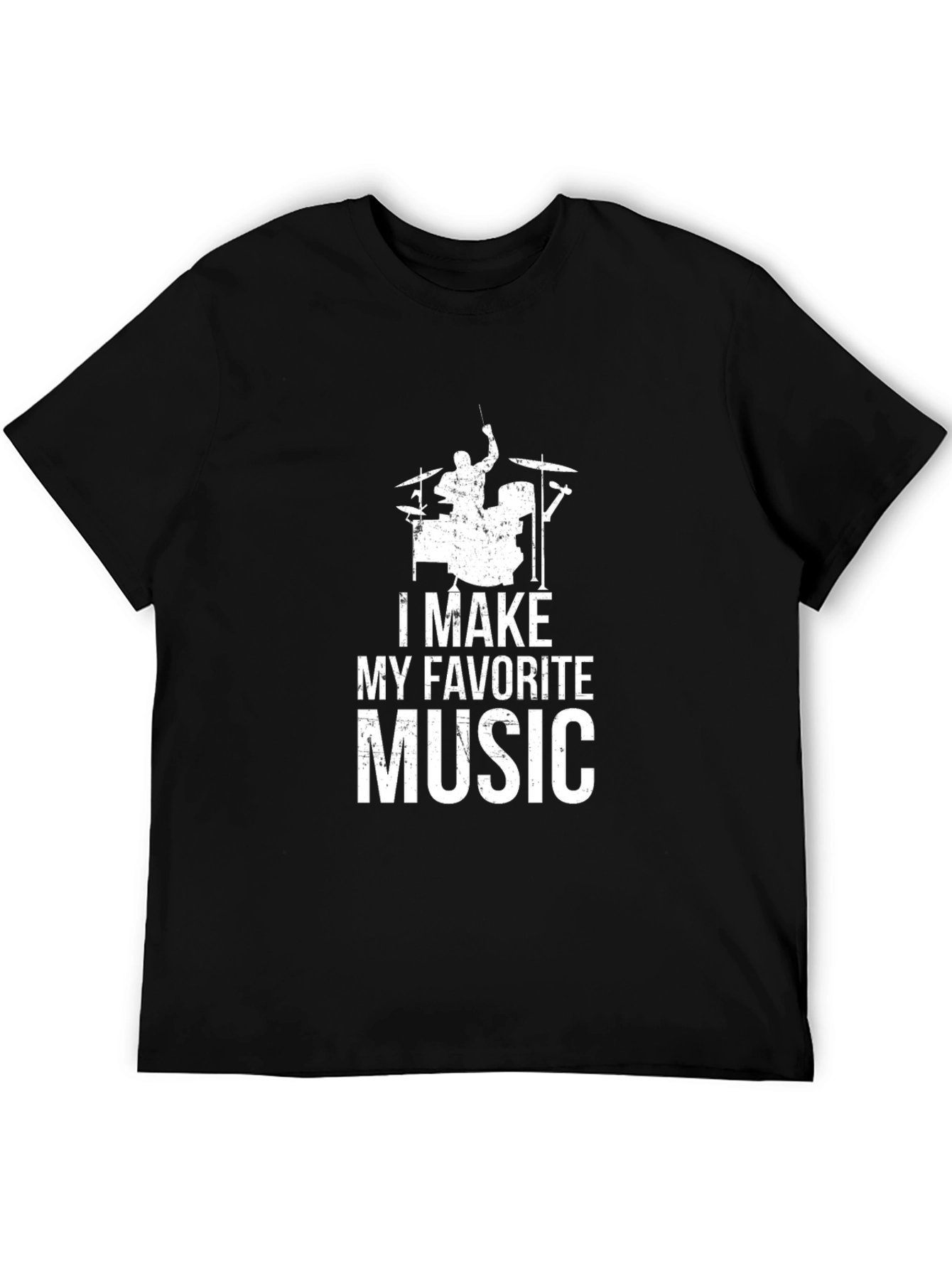 I Make My Favorite Music Drummer Graphic Tee
