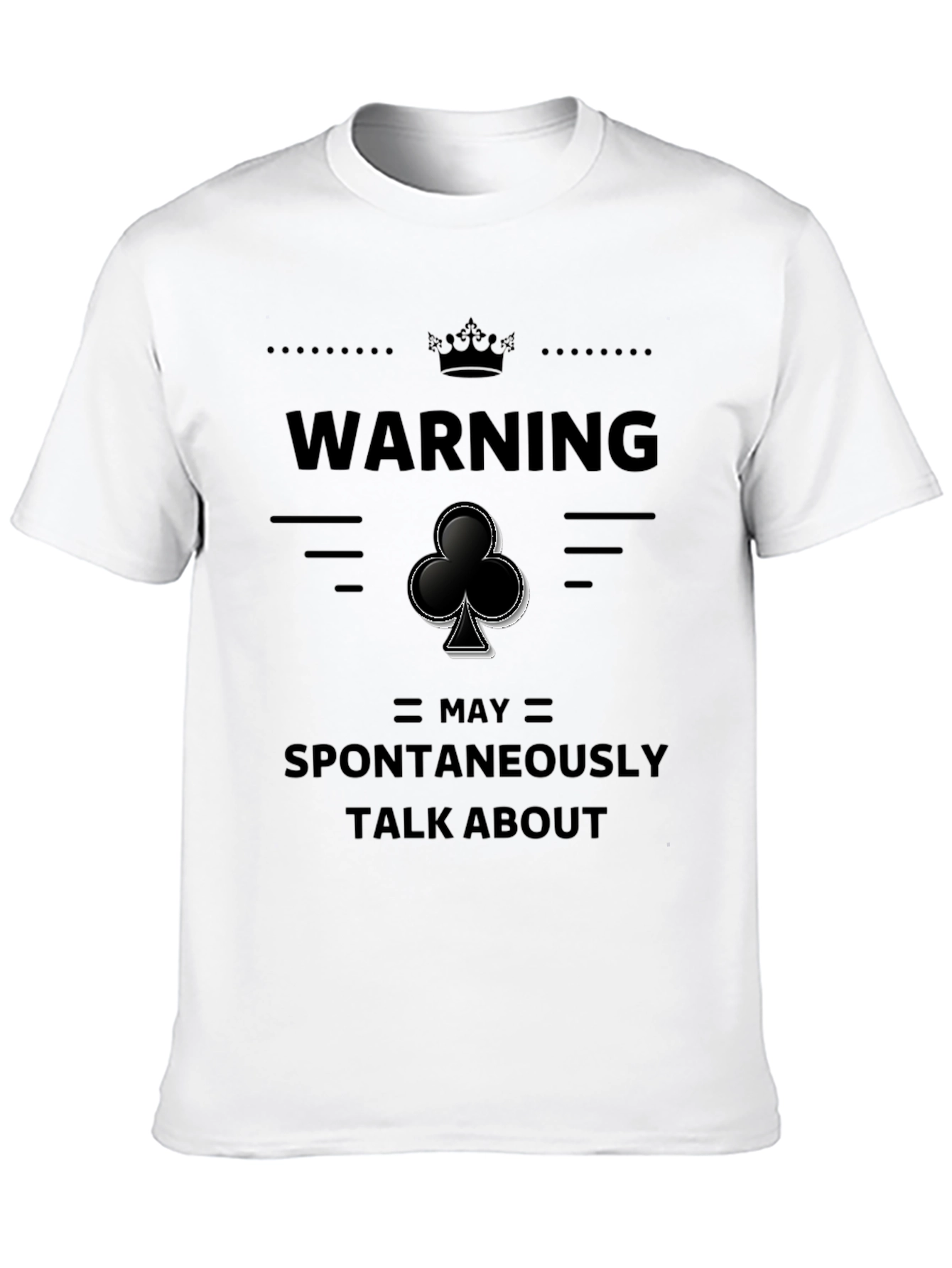 Warning May Spontaneously Talk About Clubs T-Shirt