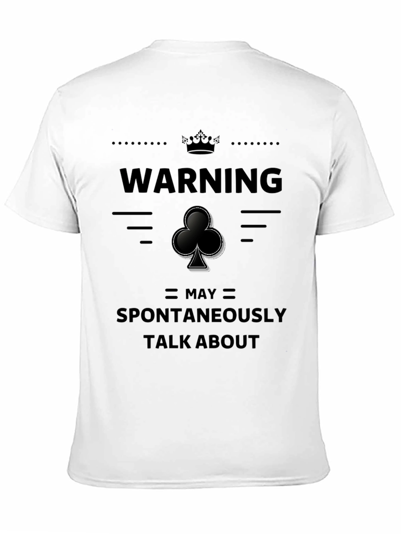 Warning May Spontaneously Talk About Clubs T-Shirt
