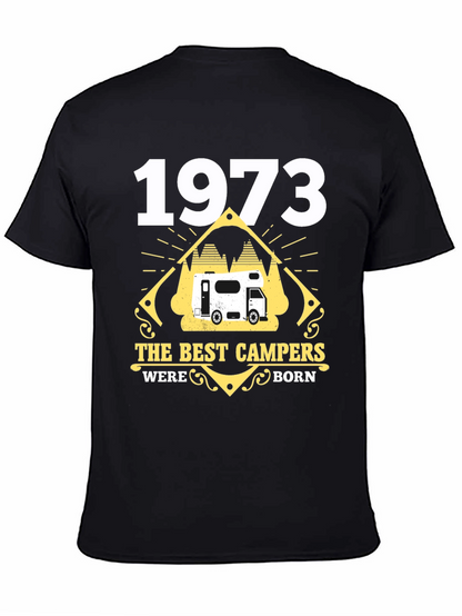 1973 The Best Campers Were Born T-Shirt