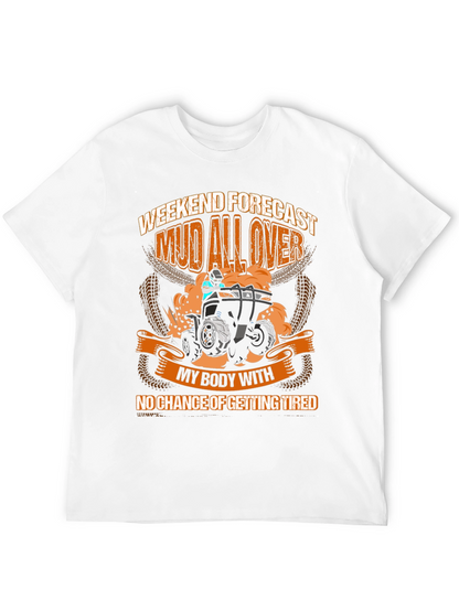 Mud All Over ATV Weekend T-Shirt