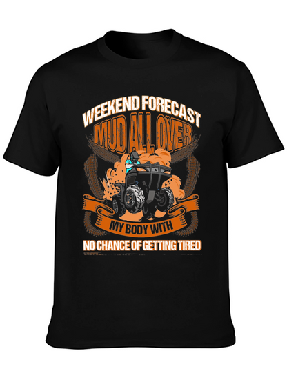 Mud All Over ATV Weekend T-Shirt