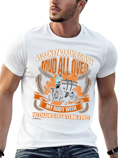 Mud All Over ATV Weekend T-Shirt