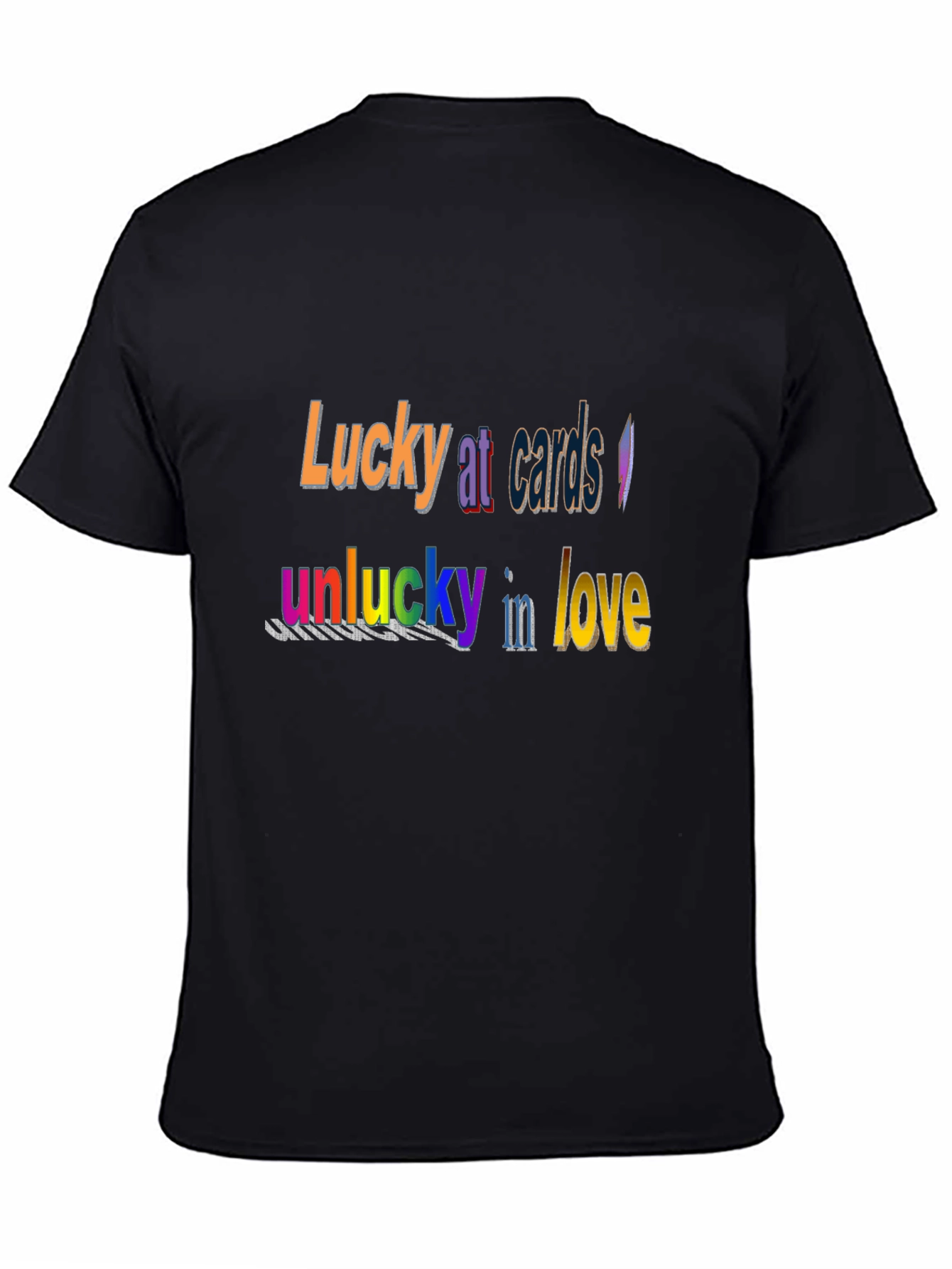 Lucky at Cards T-Shirt