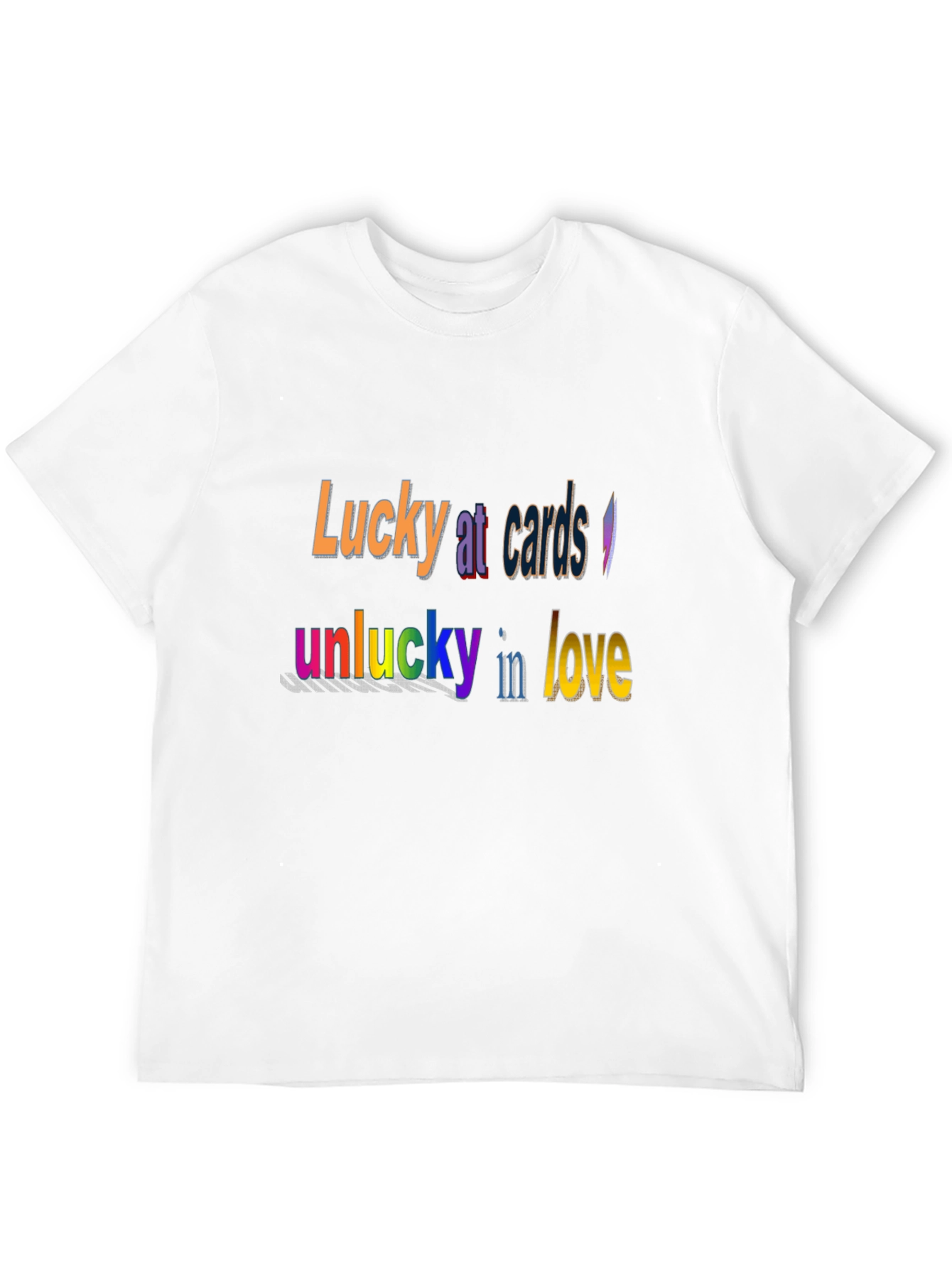 Lucky at Cards T-Shirt