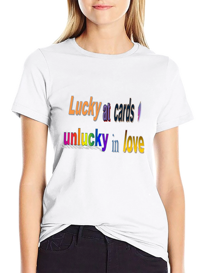Lucky at Cards T-Shirt