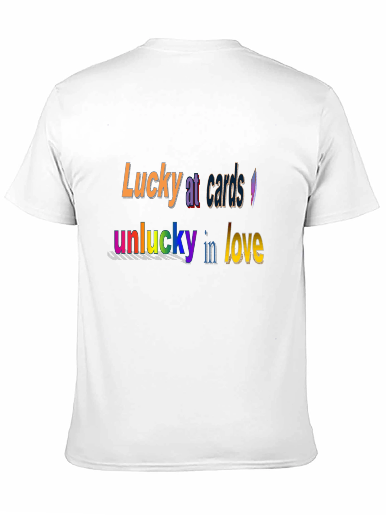 Lucky at Cards T-Shirt