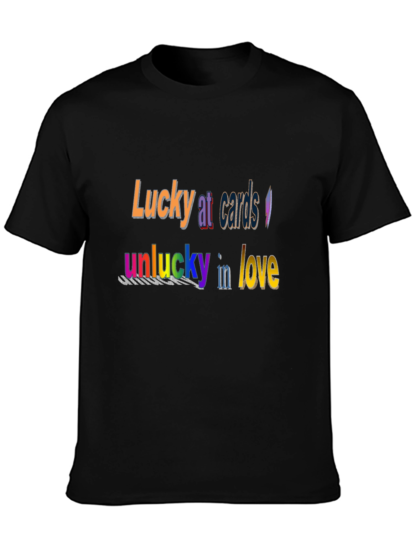 Lucky at Cards T-Shirt