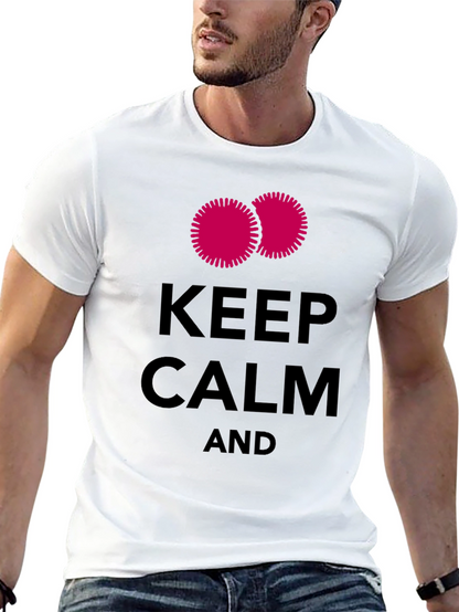 Keep Calm Graphic Tee - Funny T-Shirt