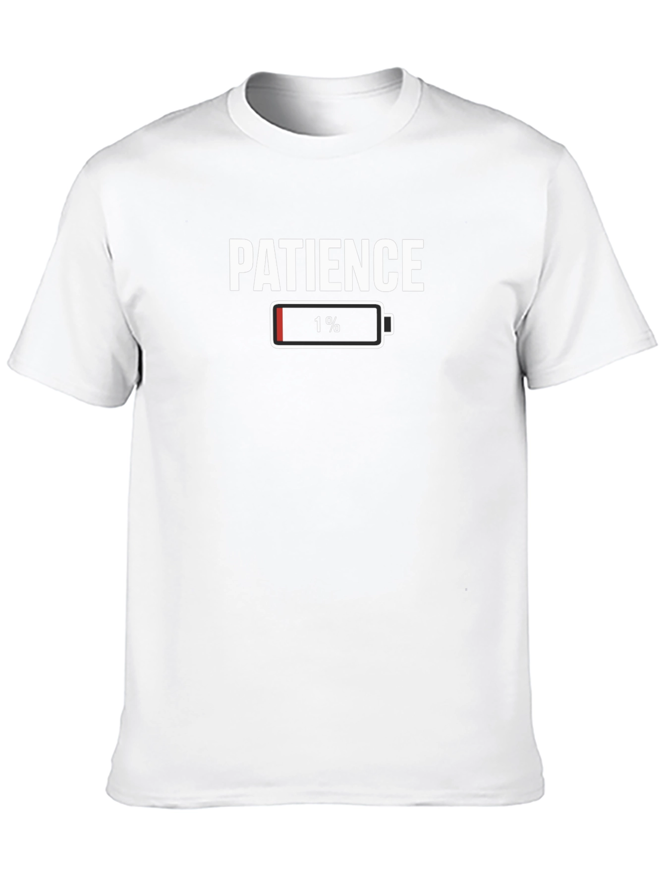 Patience Low Battery Funny Graphic T-Shirt