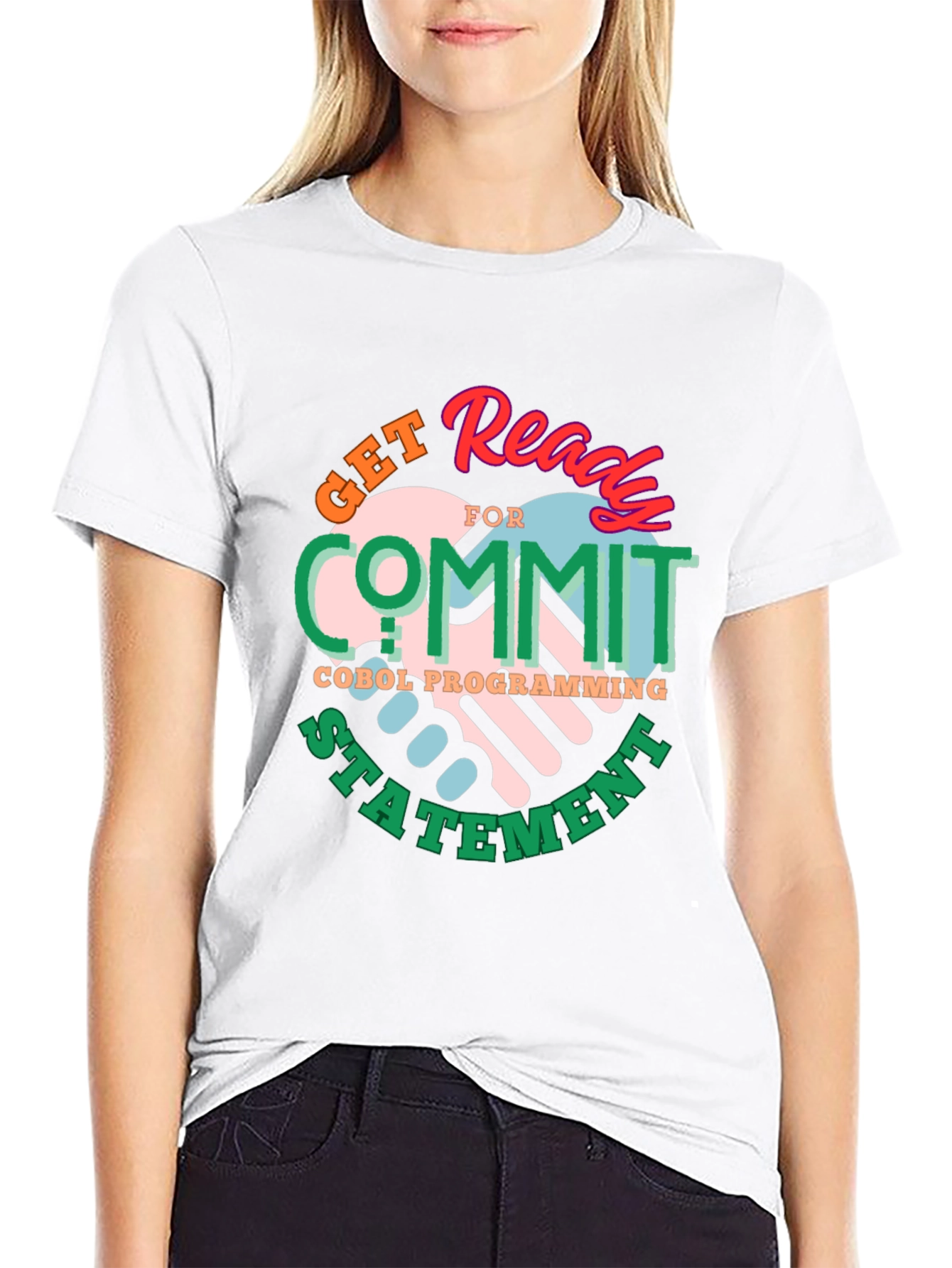 Get Ready to Commit COBOL Programming Statement T-Shirt